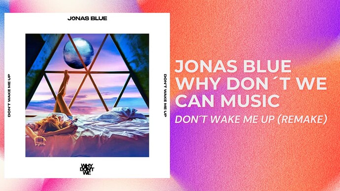 Don´t Wake Me Up Remake